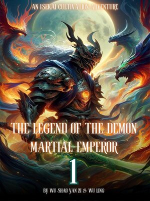 cover image of The Legend of the Demon Martial Emperor